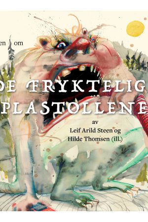 Historien om de fryktelige plastollene